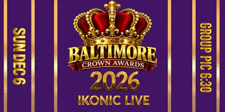 2026 Baltimore Crown Awards: Celebrating 20 Years of The Baltimore Scene