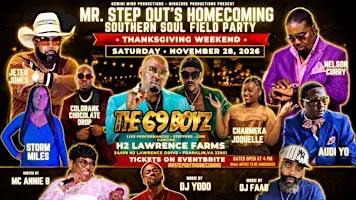 MR. STEP OUTS HOMECOMING SOUTHERN SOUL FIELD PARTY