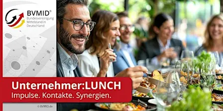 BVMID Unternehmer:LUNCH Frankfurt | Gemeinsam essen und Ideen teilen