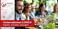 BVMID Unternehmer:LUNCH Frankfurt | Gemeinsam essen und Ideen teilen
