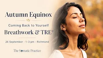 Autumn Equinox: Breathwork & TRE®