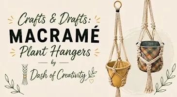 Crafts & Drafts: Macramé Plant Hangers at Definitive Brewing