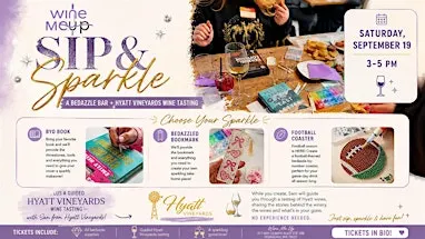 Sip & Sparkle: Bedazzle Bar + Hyatt Vineyards Wine Tasting