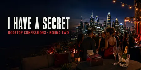 --I Have a Secret: Rooftop Confessions — The Second Experience