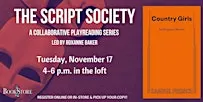 The Script Society Reads "Country Girls" by Stephen Brown