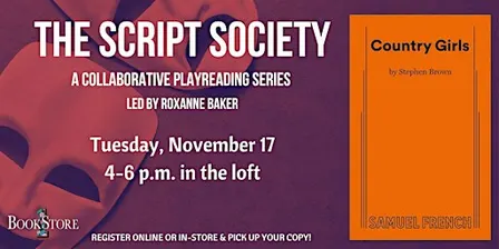 The Script Society Reads "Country Girls" by Stephen Brown