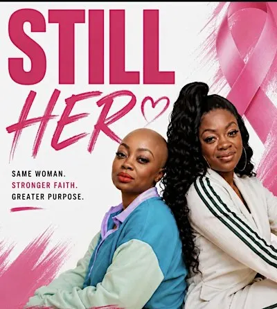 STILL HER: Same Woman. Stronger Faith. Greater Purpose.
