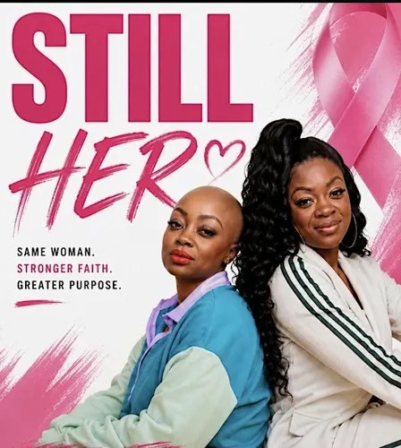 STILL HER: Same Woman. Stronger Faith. Greater Purpose.