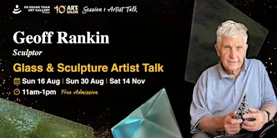 Artist Talk by Sculptor - Geoff Rankin