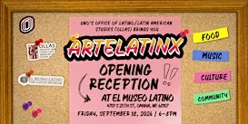 UNO-OLLAS ArteLatinX 2026 - Opening Reception