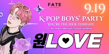 원LOVE 9.19: K-POP IDOLS NIGHT (EARLY BIRD SALE!)