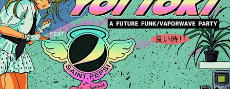 Yoi Toki: A Future Funk Party ft. SAINT PEPSI [Chicago]