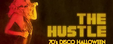 The Hustle: 70s Disco Halloween [Wilkes-Barre]