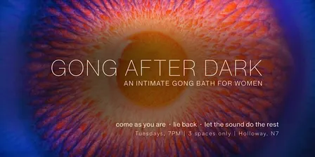 GONG AFTER DARK