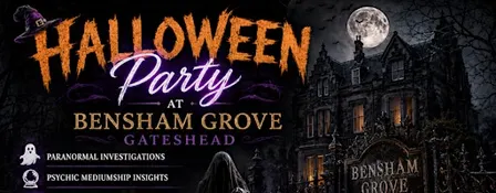 Halloween Ghost Hunt at Bensham Grove, Gateshead, NE8 2XD