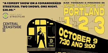 Zak Toscani & The Taking of Portland 123 (Early Show)