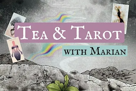 Tea & Tarot for the Collective