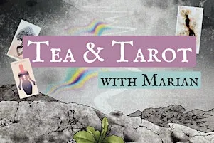 Tea & Tarot for the Collective