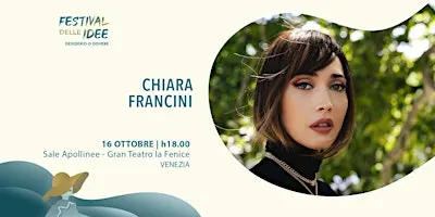 CHIARA FRANCINI - Il ruolo che scegliamo - Festival delle Idee