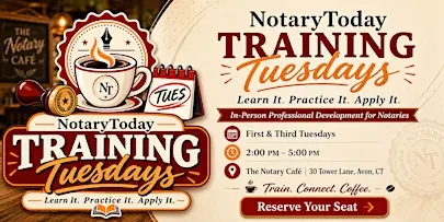 NotaryToday Training Tuesdays™