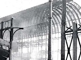 Lunchtime Talk: The Crystal Palace Fire - The End of an Era