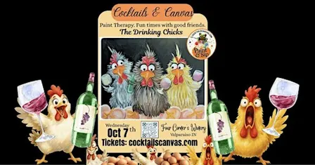 "The Drinking Chicks" Cocktails & Canvas FUN Paint and Sip Social Art Event