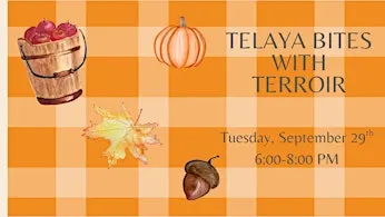 Telaya Bites: Cozy Classics with Terroir