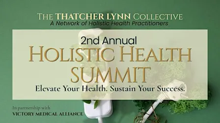 The 2nd Annual Holistic Health Summit