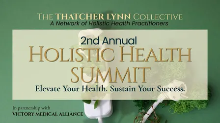 The 2nd Annual Holistic Health Summit