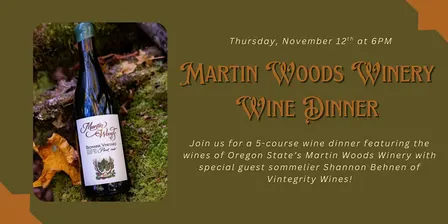 Martin Woods Winery Wine Dinner