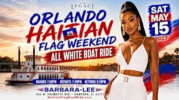 Haitian Flag Weekend Orlando 2027: All White Boat Ride