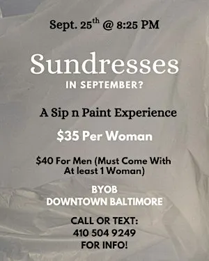 Sundresses In September: A Sip n Paint Experience!