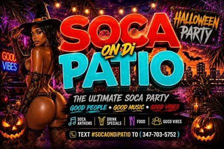 Soca on Di Patio Halloween (The Sexiest Soca Party in Queens )