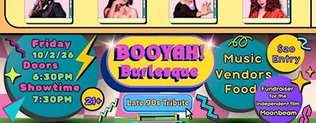 Booyah Burlesque, a tribute to the late 90s