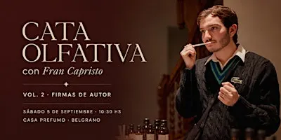 Cata Olfativa con Fran Capristo | Vol. 2: Firmas de Autor