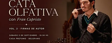 Cata Olfativa con Fran Capristo | Vol. 2: Firmas de Autor
