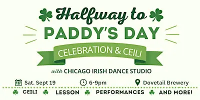 Halfway to Paddy's Day Celebration & Ceili