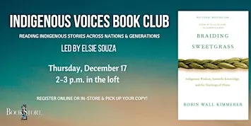 Indigenous Voices Book Club: "Braiding Sweetgrass" by Robin Wall Kimmerer