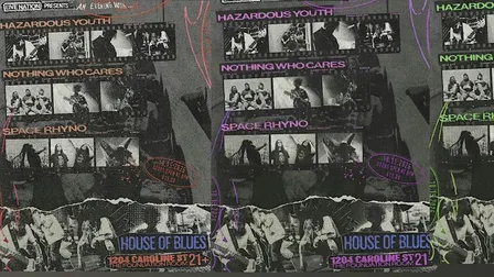 An Evening with Hazardous Youth and Nothing Who Cares Featuring Space Rhyno