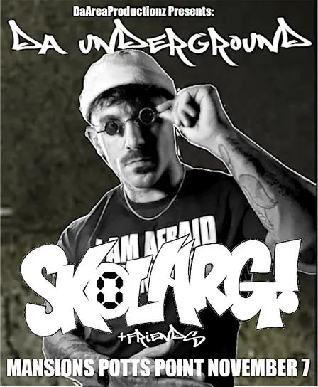 DAP: DA UNDERGROUND SKOLARG AND FRIENDS