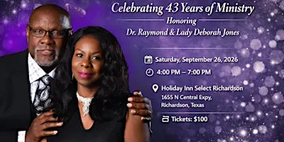 Celebrating 43 Years of Ministry: Honoring Dr. Raymond & Lady Deborah Jones