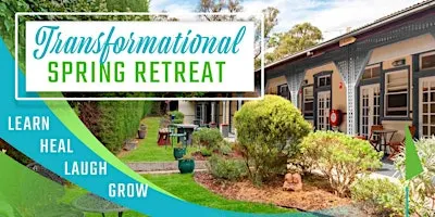 Transformational Spring Health Retreat in Hepburn Springs