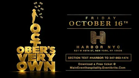 OCTOBERS VERY OWN AT HARBOR NYC