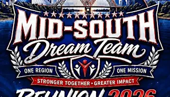 MID-SOUTH DREAM TEAM REUNION 2026