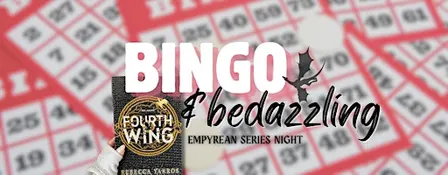 Bingo & Bedazzling: Empyrean Series Night ✨