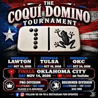 Coqui Domino League - Oklahoma Edition 2026- Oklahoma City Regionals