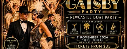 The Great Gatsby Party | Live Jazz and Showgirls | Newcastle Harbour