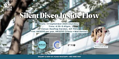 Silent Disco Inside Flow with Mary at PMQ