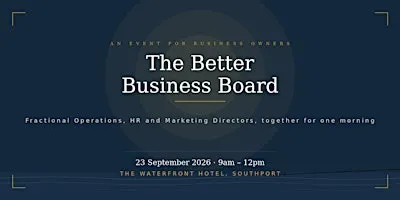 The Better Business Board