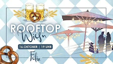 Rooftop Wiesn im Felix